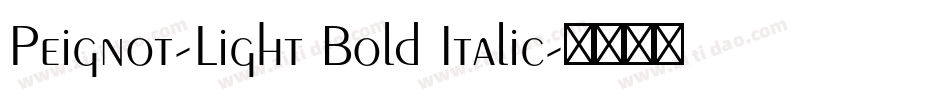Peignot-Light Bold Italic字体转换
